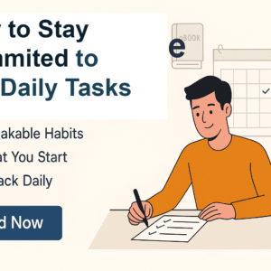 ( E-Book ) How to Stay Committed to Your Daily Tasks Guide